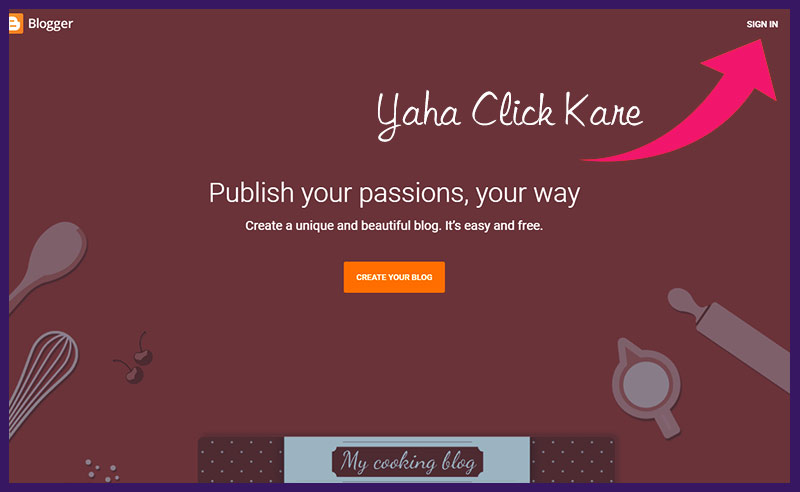 blogger sign in button, Blog Kaise Banaye