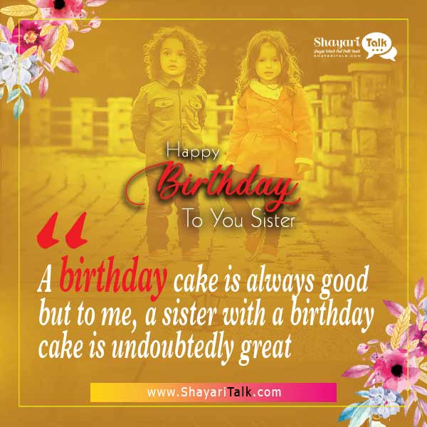 Happy Birthday Wishes for sister